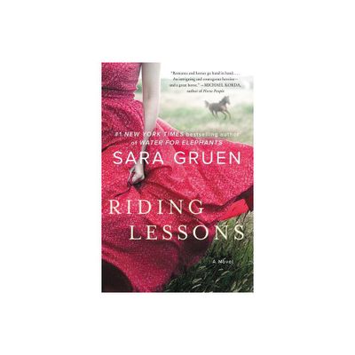 Riding Lessons - by Sara Gruen (Paperback)