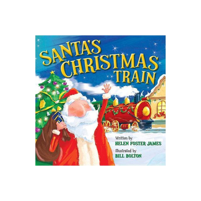 Santas Christmas Train - by Helen Foster James (Board Book)