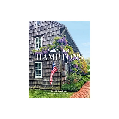 Walk with Me: Hamptons - by Susan Kaufman (Hardcover)