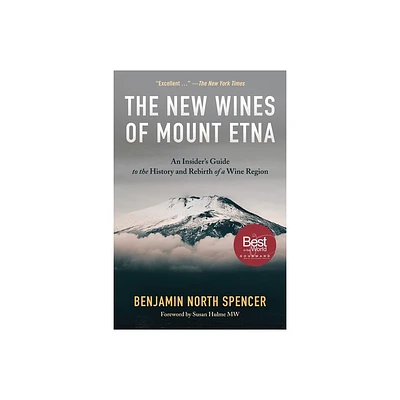 The New Wines of Mount Etna - by Benjamin North Spencer (Paperback)