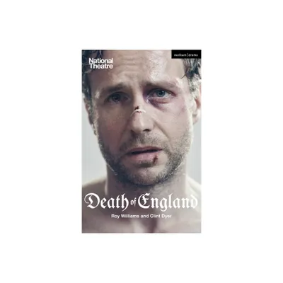 Death of England - (Modern Plays) by Roy Williams & Clint Dyer (Paperback)