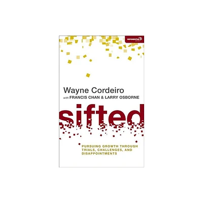 Sifted - (Exponential) by Wayne Cordeiro (Paperback)