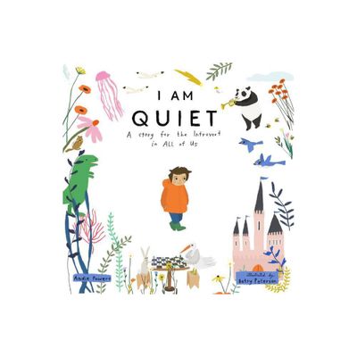 I Am Quiet - by Andie Powers (Hardcover)