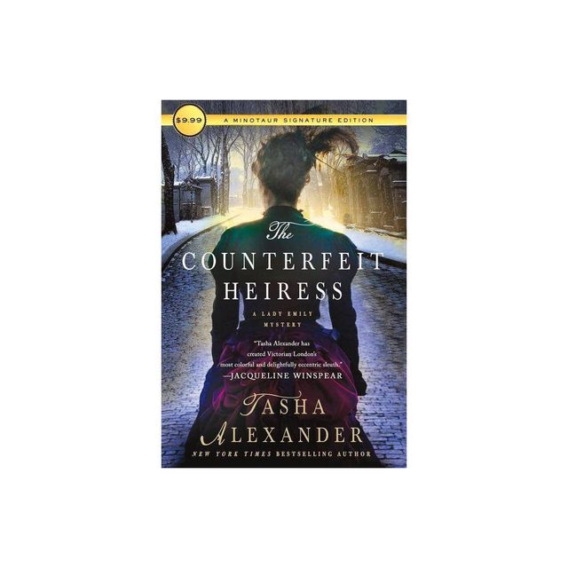 The Counterfeit Heiress - (Lady Emily Mysteries) by Tasha Alexander (Paperback)