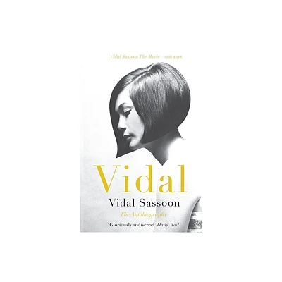 Vidal - by Vidal Sassoon (Paperback)