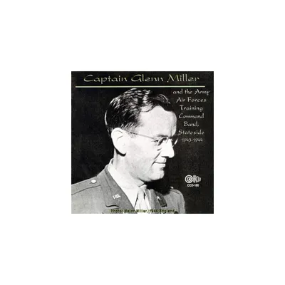 Glenn Miller & His American Ai - I Sustain The Wings Broadcasts, 1943-44 (CD)