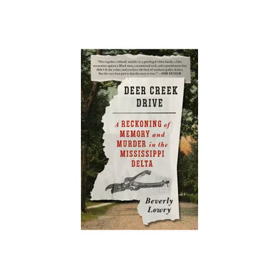 Deer Creek Drive - by Beverly Lowry (Paperback)