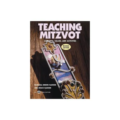 Teaching Mitzvot - Concepts, Values, and Activities (Revised Edition) - by Behrman House (Paperback)