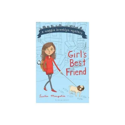 Girls Best Friend - (Maggie Brooklyn Mystery) by Leslie Margolis (Paperback)