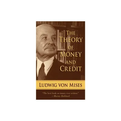 The Theory of Money and Credit