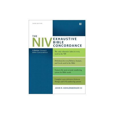 The NIV Exhaustive Bible Concordance, Third Edition - 3rd Edition by John R Kohlenberger III (Hardcover)