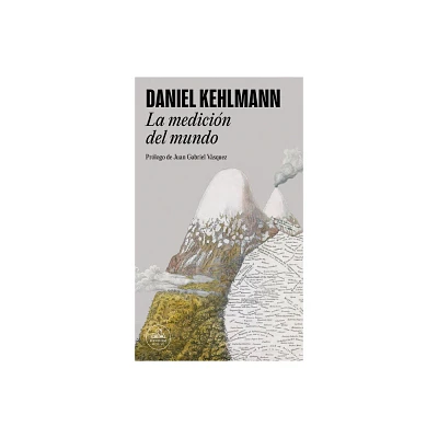 La Medicin del Mundo / Measuring the World - by Daniel Kehlmann (Paperback)