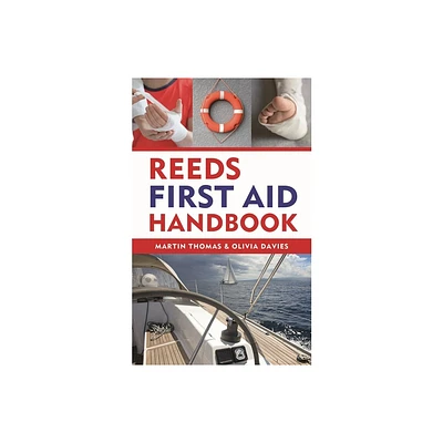 Reeds First Aid Handbook - by Martin Thomas & Olivia Davies (Paperback)