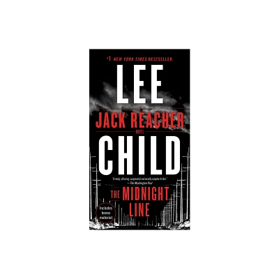 Midnight Line: A Jack Reacher Novel 04/24/2018 - by Lee Child (Paperback)