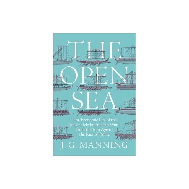 The Open Sea - by J G Manning (Paperback)