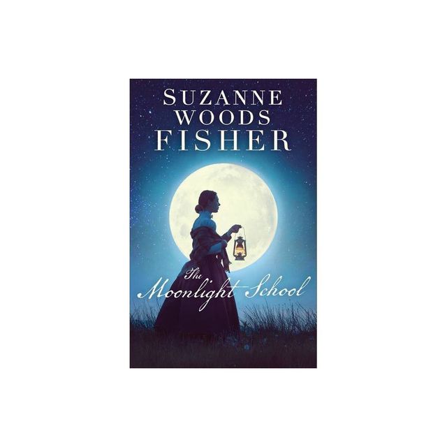 The Moonlight School - by Suzanne Woods Fisher (Paperback)