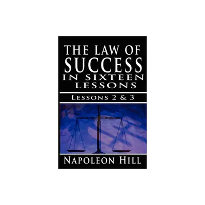 The Law of Success, Volume II & III - by Napoleon Hill (Paperback)