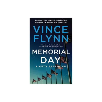 Memorial Day - (Mitch Rapp Novel) by Vince Flynn (Paperback)