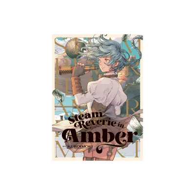 Steam Reverie in Amber - by Kuroimori (Hardcover)