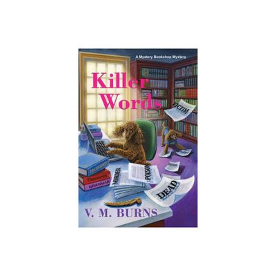 Killer Words - (Mystery Bookshop) by V M Burns (Paperback)