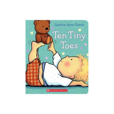 Ten Tiny Toes - by Caroline Jayne Church (Board Book)