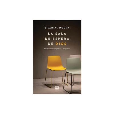 La sala de espera de Dios - by Lisnias Moura (Paperback)