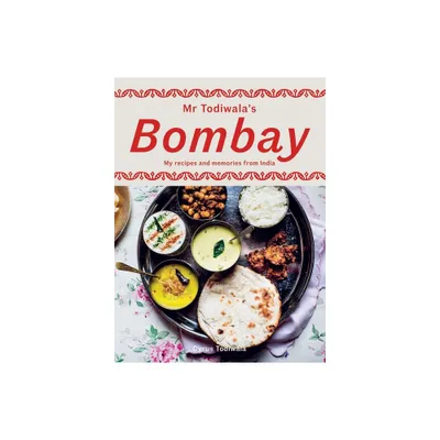 MR Todiwalas Bombay - by Cyrus Todiwala (Hardcover)