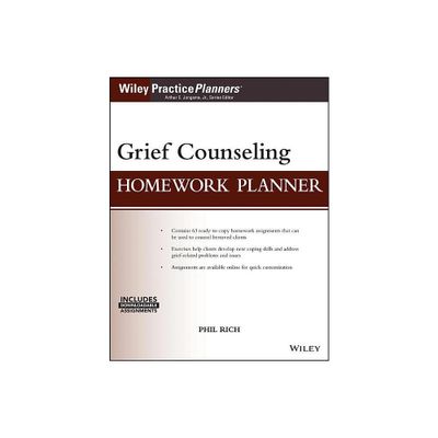 Grief Counseling Homework Planner, (with Download) - (PracticePlanners) by Phil Rich (Paperback)