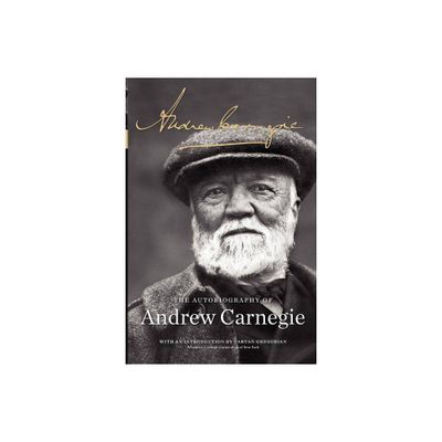 The Autobiography of Andrew Carnegie - (Paperback)