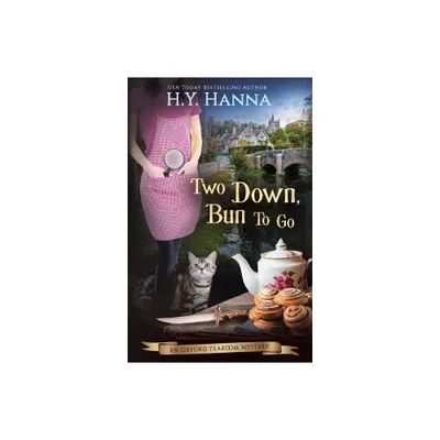 Two Down, Bun to Go - (Oxford Tearoom Mysteries) by H y Hanna (Paperback)