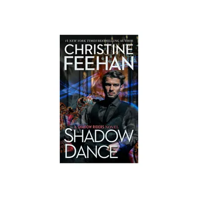 Shadow Dance - (Shadow Riders Novel) by Christine Feehan (Paperback)