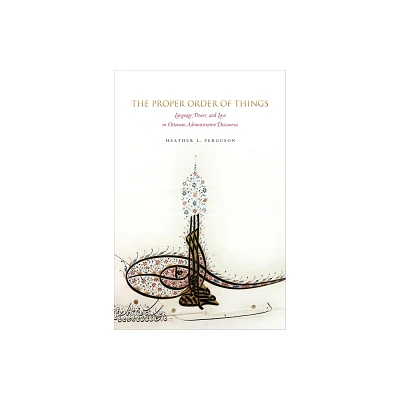 The Proper Order of Things - by Heather L Ferguson (Hardcover)