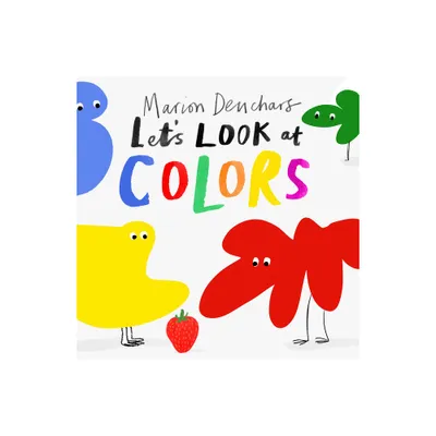 Lets Look At... Colors - by Marion Deuchars (Board Book)