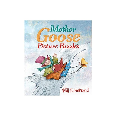 Mother Goose Picture Puzzles - by Will Hillenbrand (Hardcover)