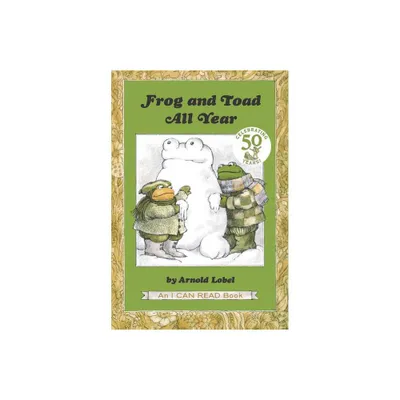 FROG AND TOAD ALL YEAR - by Arnold Lobel (Paperback)