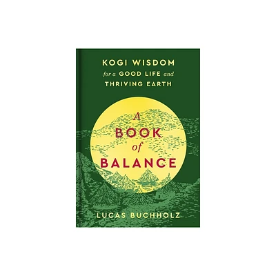 A Book of Balance - by Lucas Buchholz (Hardcover)