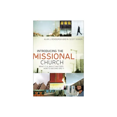 Introducing the Missional Church - (Allelon Missional) by Alan J Roxburgh & M Scott Boren (Paperback)