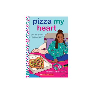 Pizza My Heart: A Wish Novel - by Rhiannon Richardson (Paperback)