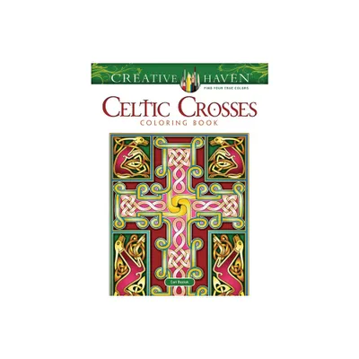 Creative Haven Celtic Crosses Coloring Book - (Adult Coloring Books: World & Travel) by Cari Buziak (Paperback)