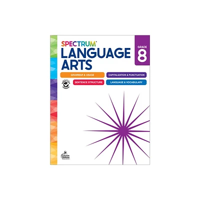 Spectrum Language Arts Workbook, Grade 8 - by Spectrum & Carson Dellosa Education & Chris Schwab (Paperback)