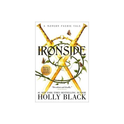 Ironside - (Modern Faerie Tales) by Holly Black (Paperback)