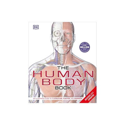 The Human Body Book - (DK Human Body Guides) Annotated by Richard Walker & Steve Parker (Hardcover)