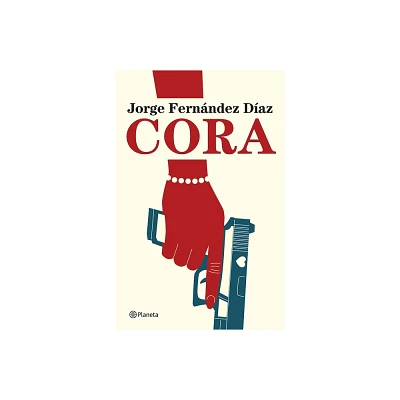 Cora (Novela / A Novel) - by Jorge Fernndez Daz (Paperback)