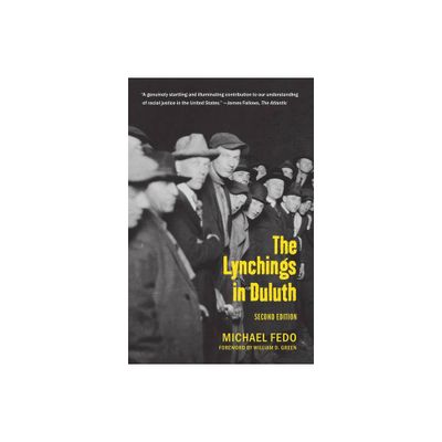 The Lynchings in Duluth - 2nd Edition by Michael Fedo (Paperback)