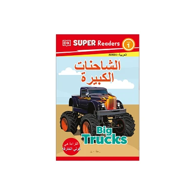 DK Super Readers Level 1 Big Trucks (Arabic Translation) - (Paperback)