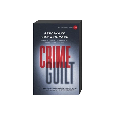 Crime and Guilt - by Ferdinand Von Schirach (Paperback)