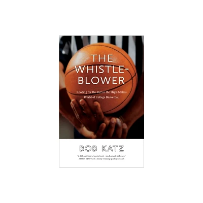 The Whistleblower - by Bob Katz (Paperback)