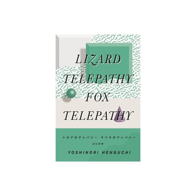 Lizard Telepathy, Fox Telepathy - by Yoshinori Henguchi (Paperback)