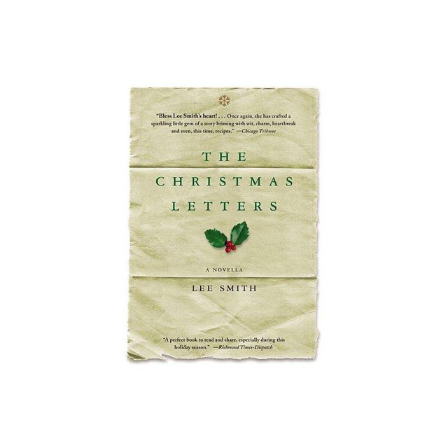 The Christmas Letters - by Lee Smith (Paperback)