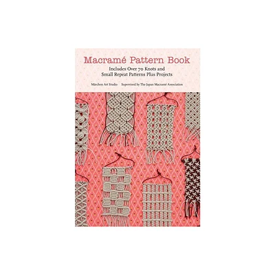 Macrame Pattern Book - by Marchen Art (Paperback)